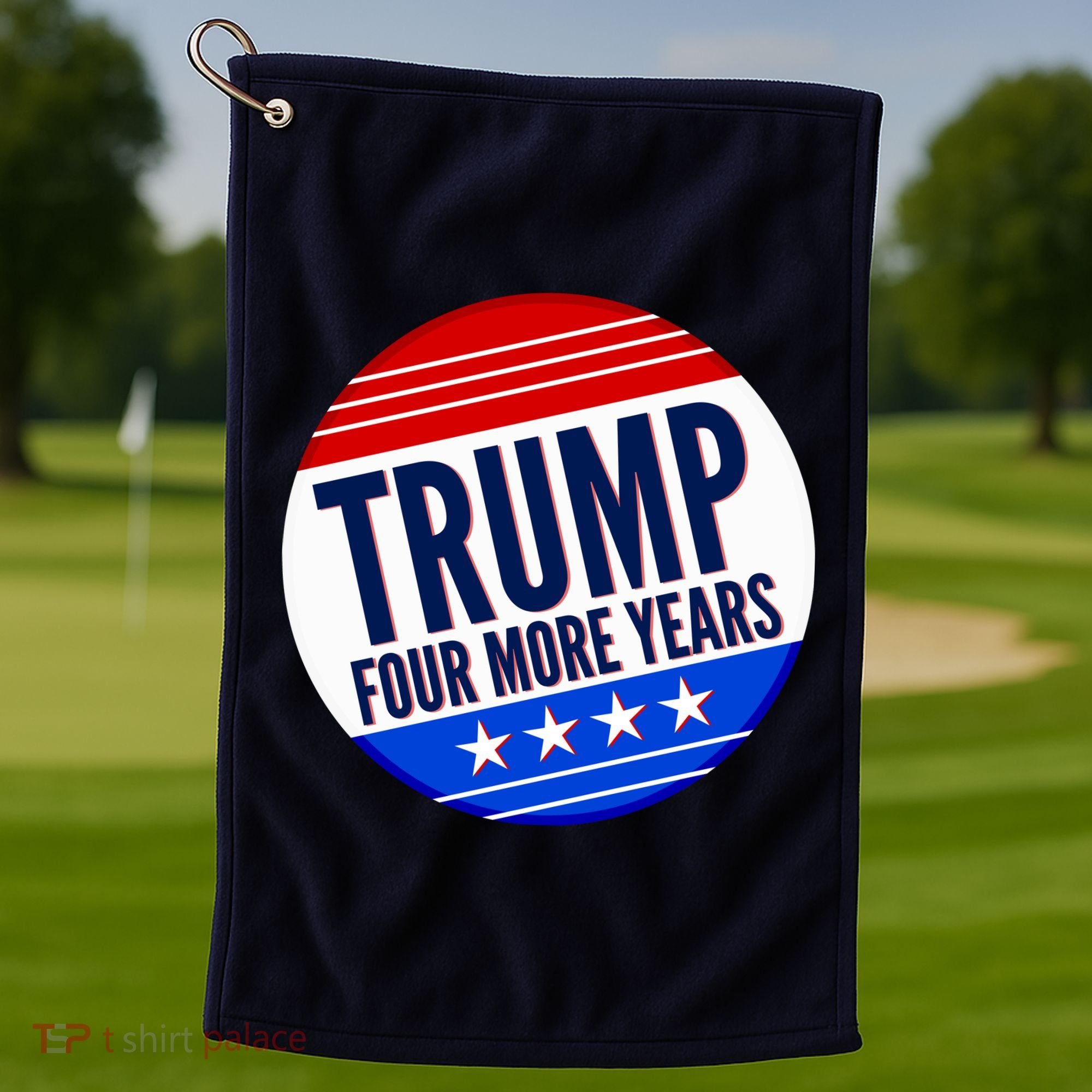 Pro Trump Four More Years Golf Towel