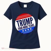Pro Trump Four More Years Women's T-Shirt thumb 0