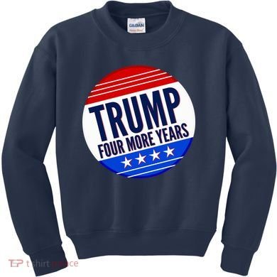 Pro Trump Four More Years Kids Sweatshirt