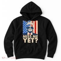 Pro Trump Miss Me Yet! Hoodie thumb 0