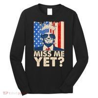Pro Trump Miss Me Yet! Long Sleeve Shirt thumb 0