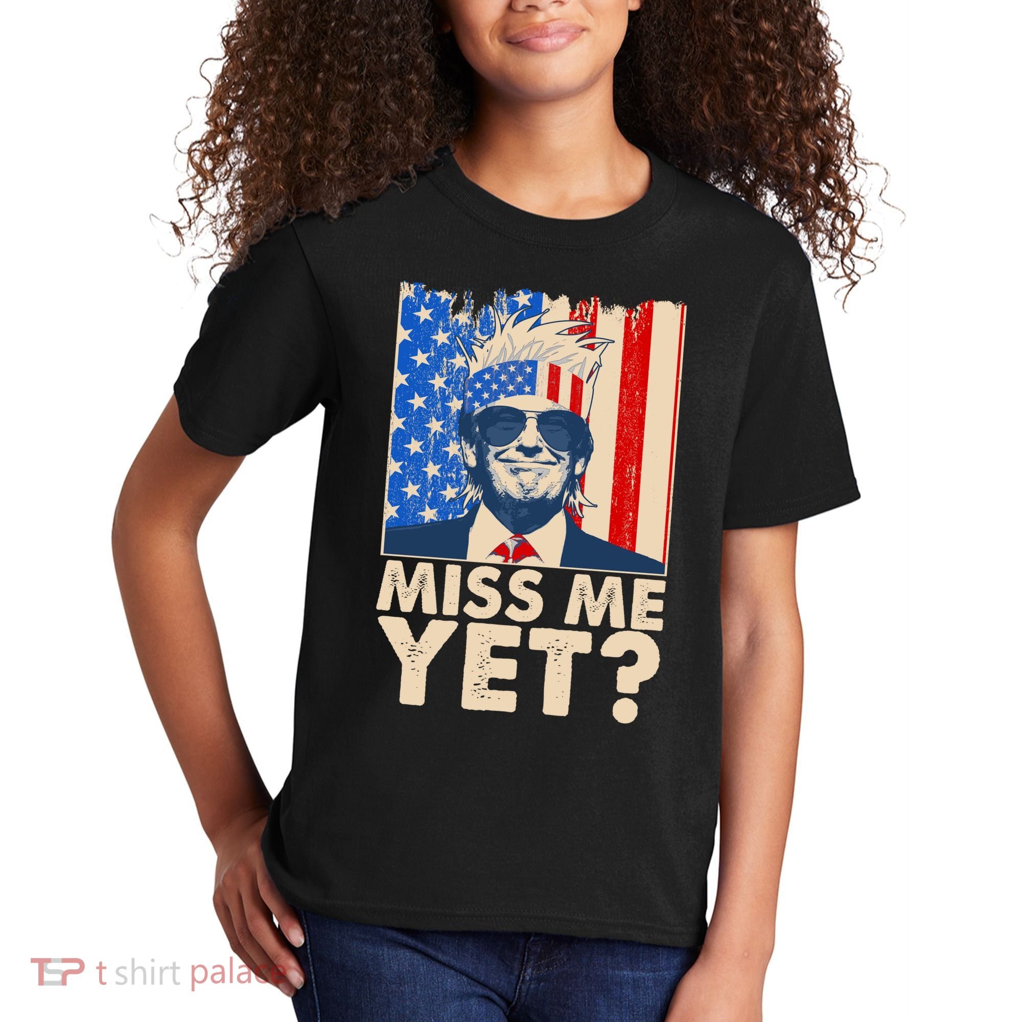 Pro Trump Miss Me Yet! Kids T-Shirt