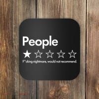 People Rated One Star Fcking Nightmare Would Not Recommend Coaster thumb 0