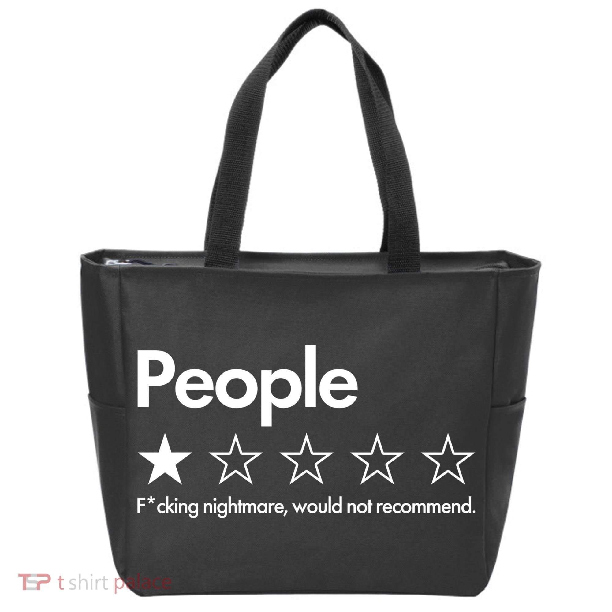 People Rated One Star Fcking Nightmare Would Not Recommend Tote Bag