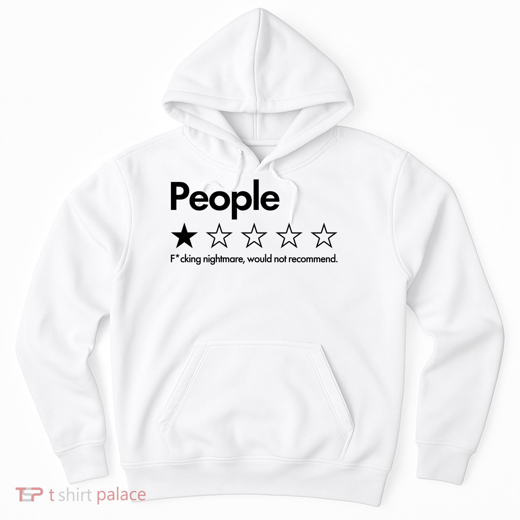 People Rated One Star Fcking Nightmare Would Not Recommend Hoodie