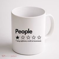 People Rated One Star Fcking Nightmare Would Not Recommend Coffee Mug thumb 1
