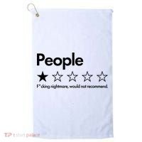 People Rated One Star Fcking Nightmare Would Not Recommend Golf Towel thumb 0