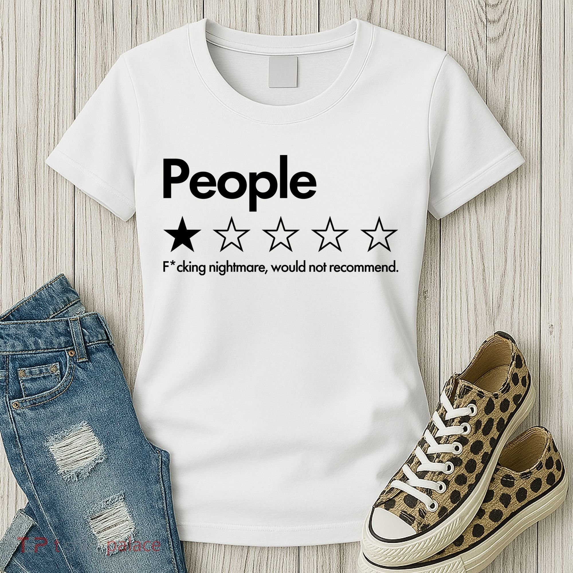 People Rated One Star Fcking Nightmare Would Not Recommend Women's T-Shirt