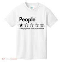 People Rated One Star Fcking Nightmare Would Not Recommend Kids T-Shirt thumb 0