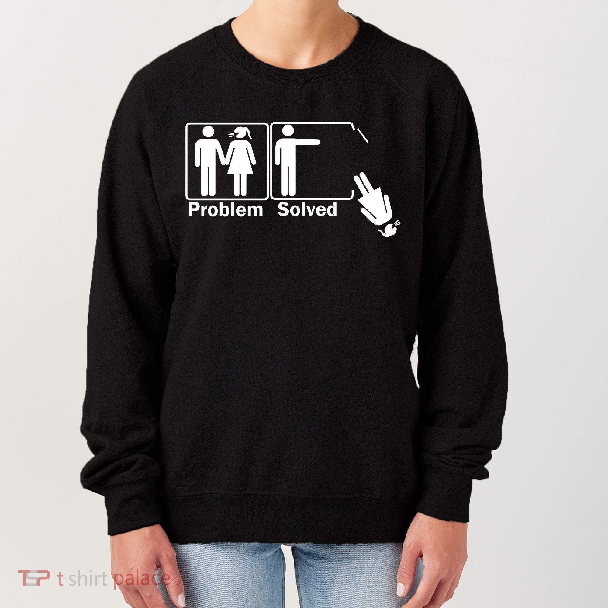 Problem Solved Women's Sweatshirt