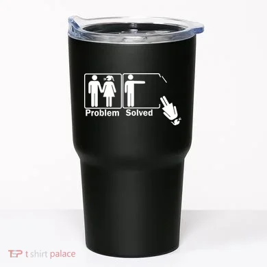 Problem Solved Tumbler