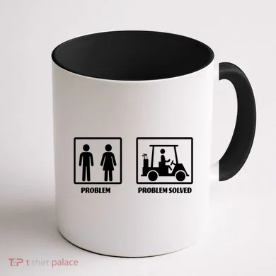 Problem Solved Golf Wife Funny Coffee Mug back
