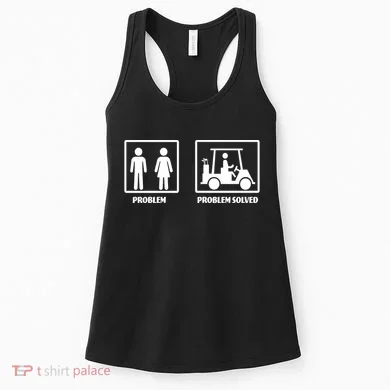 Problem Solved Golf Wife Funny Women's Tank Top
