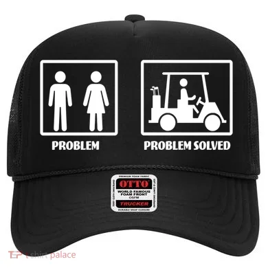 Problem Solved Golf Wife Funny Hat