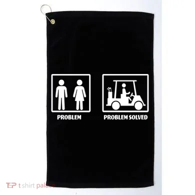 Problem Solved Golf Wife Funny Golf Towel