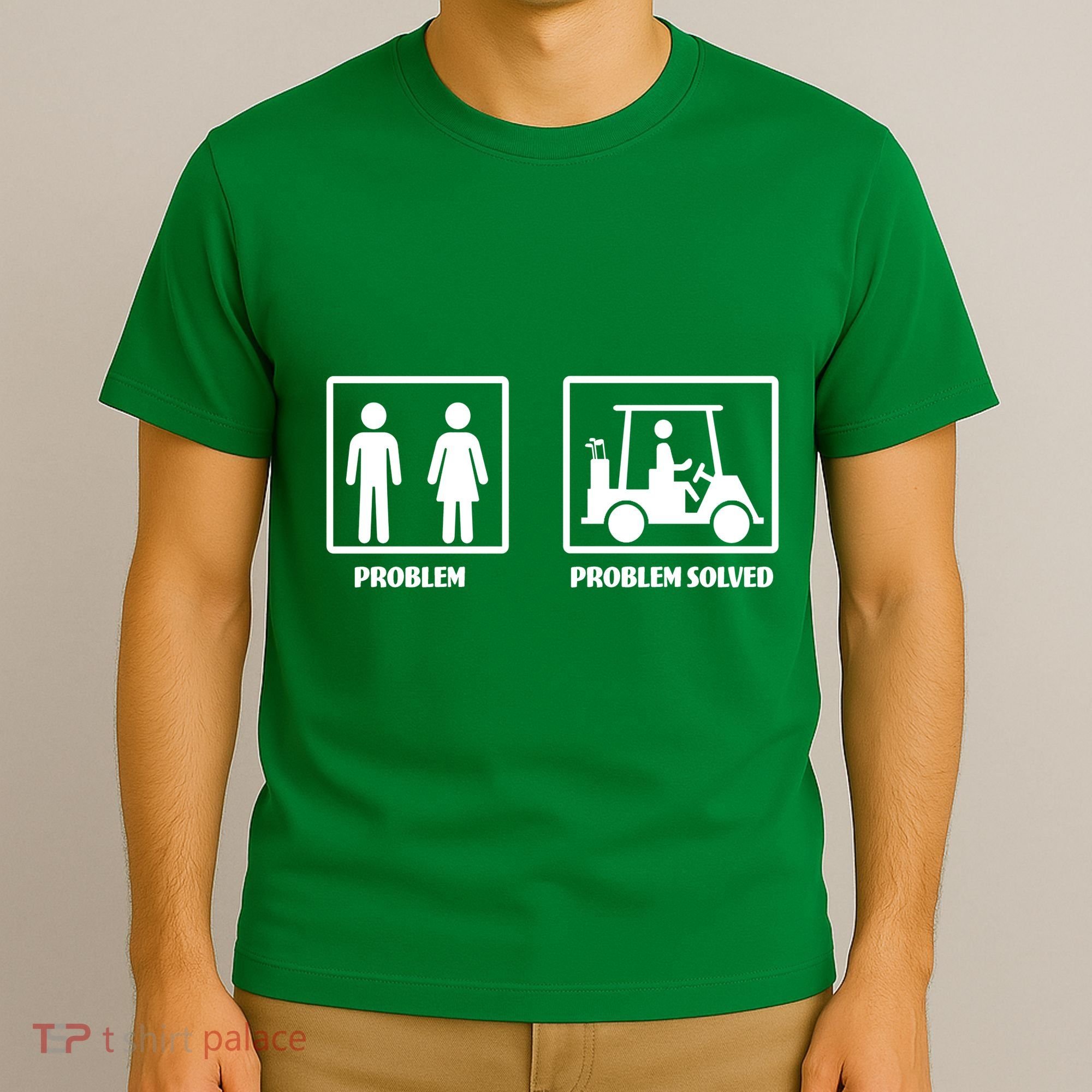 Problem Solved Golf Wife Funny T-Shirt