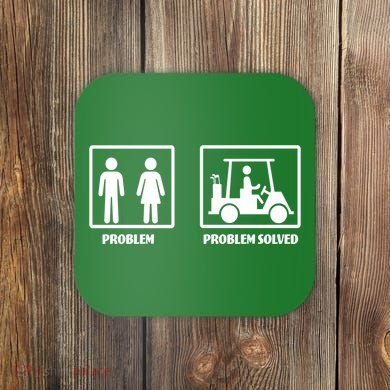 Problem Solved Golf Wife Funny Coaster