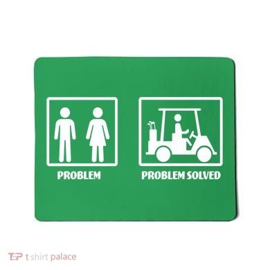 Problem Solved Golf Wife Funny Mousepad