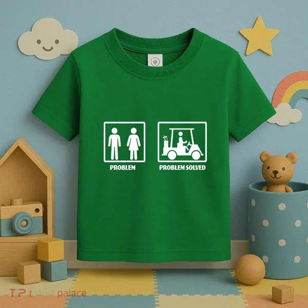 Problem Solved Golf Wife Funny Toddler T-Shirt
