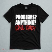 Problems Anything Call Dad T-Shirt thumb 5