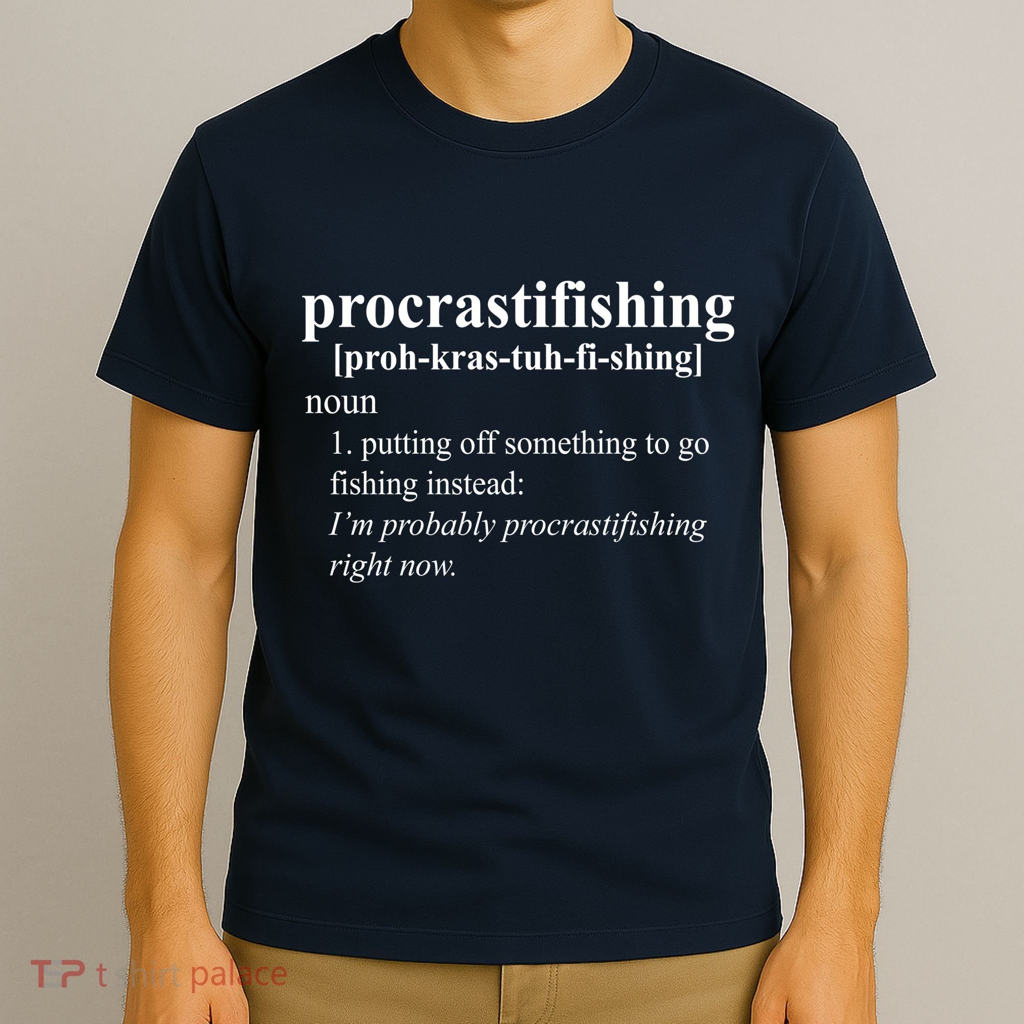 Procrastifishing Definition T-Shirt