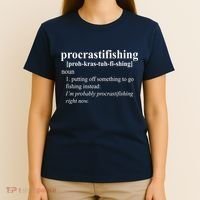 Procrastifishing Definition T-Shirt thumb 4
