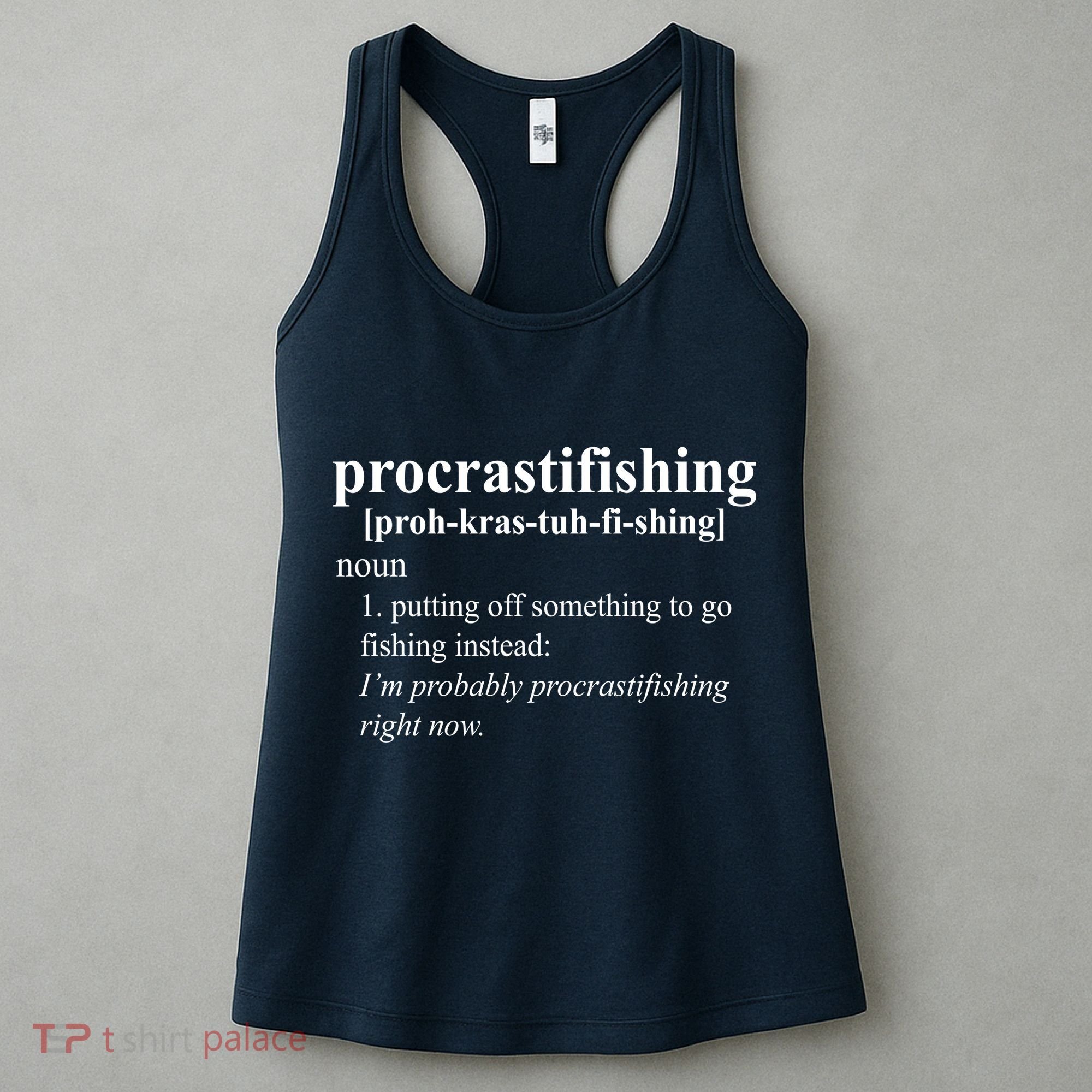 Procrastifishing Definition Women's Tank Top