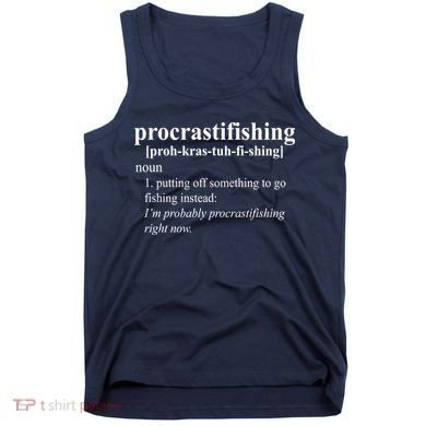 Procrastifishing Definition Tank Top