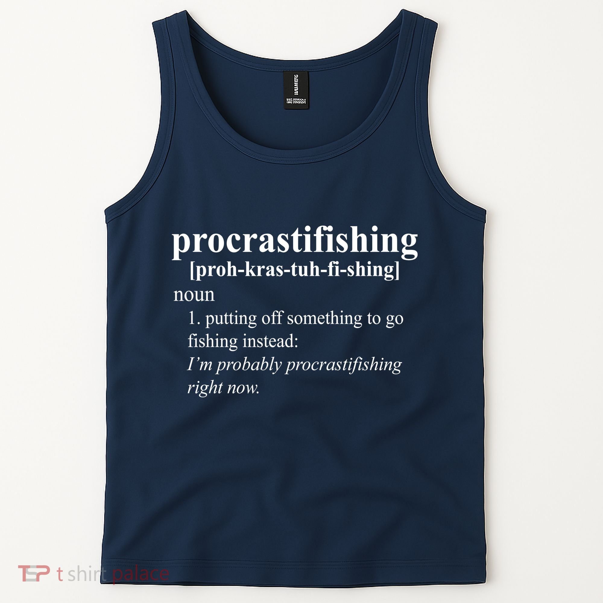 Procrastifishing Definition Tank Top