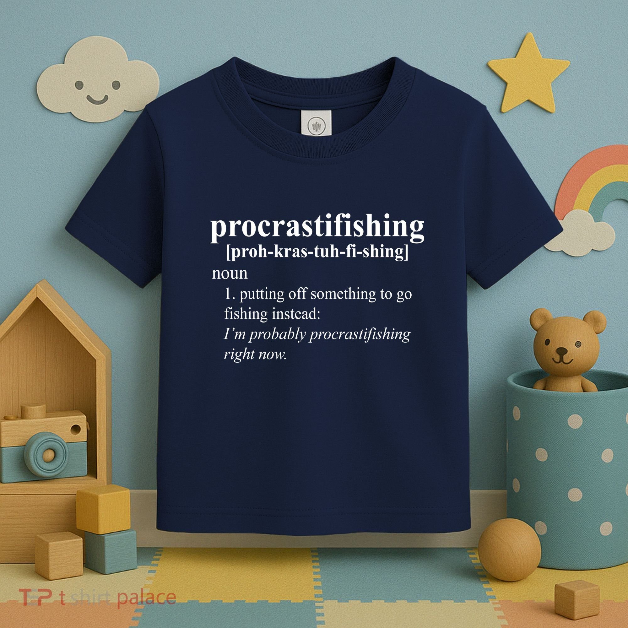 Procrastifishing Definition Toddler T-Shirt