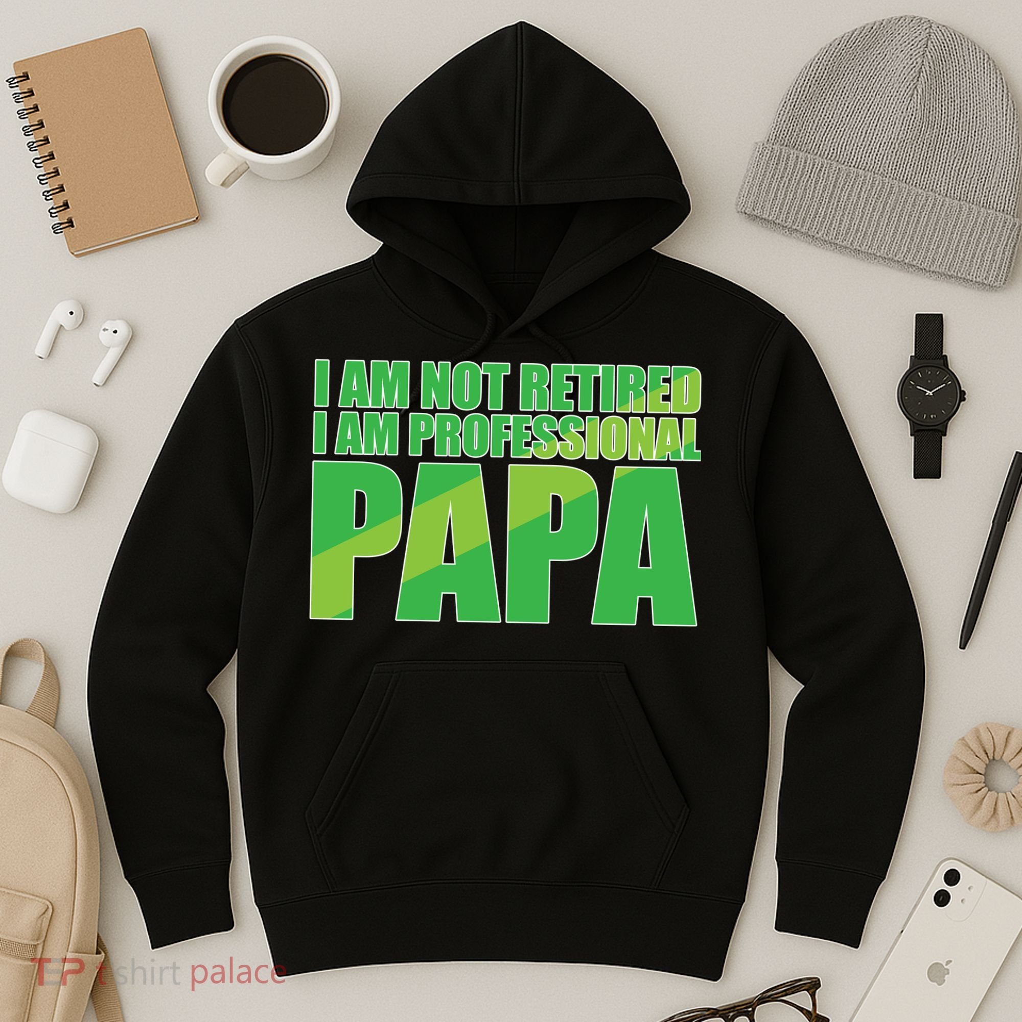 Professional Papa Im Not Retired Hoodie