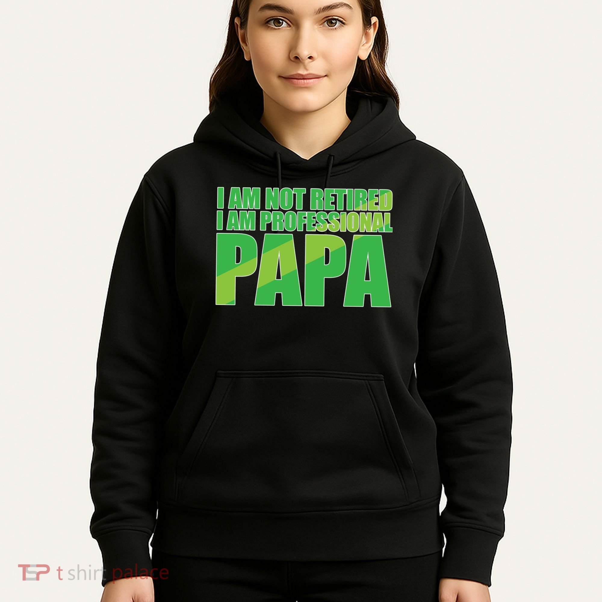 Professional Papa Im Not Retired Hoodie