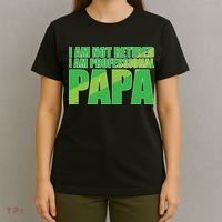 Professional Papa Im Not Retired T-Shirt thumb 4