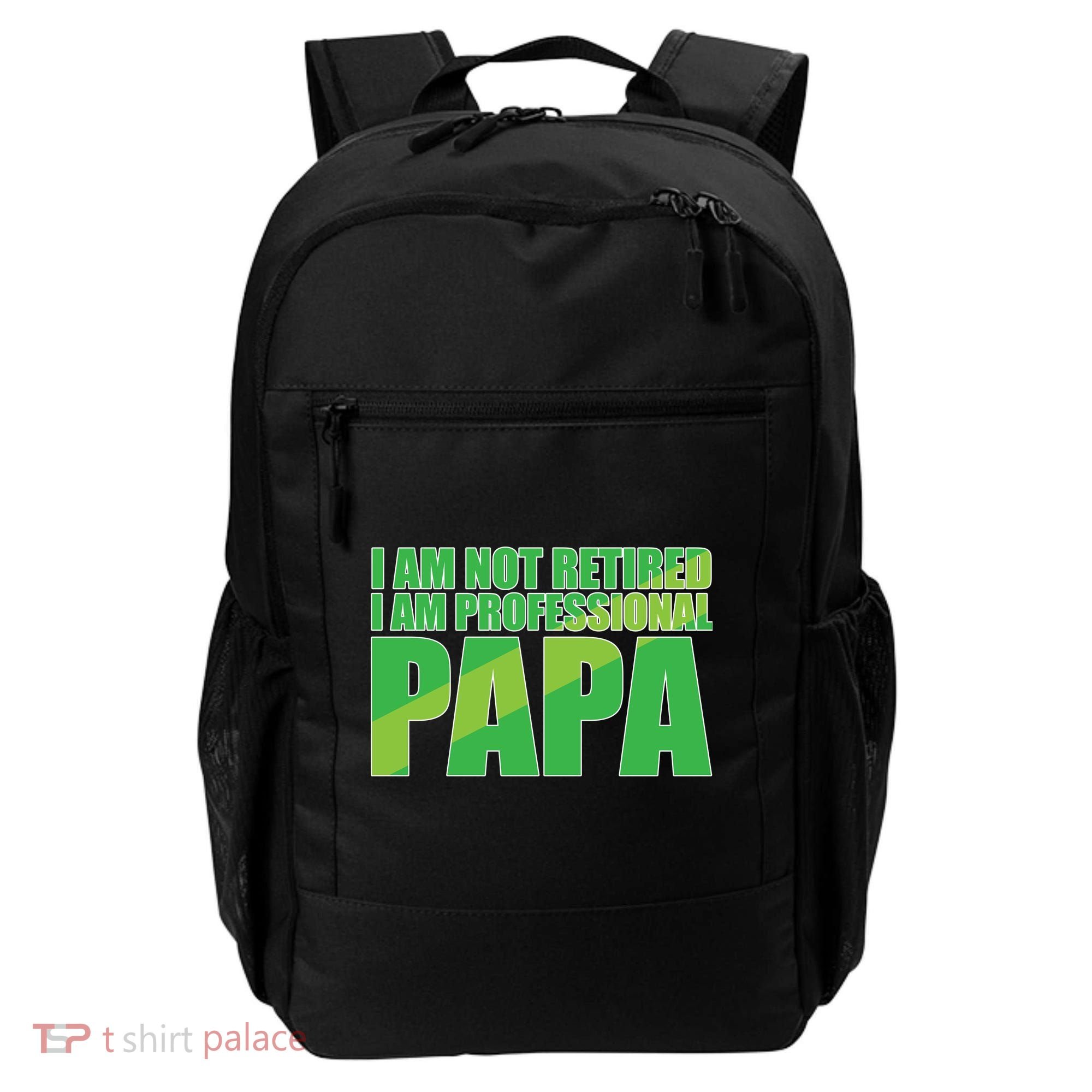 Professional Papa Im Not Retired Backpack