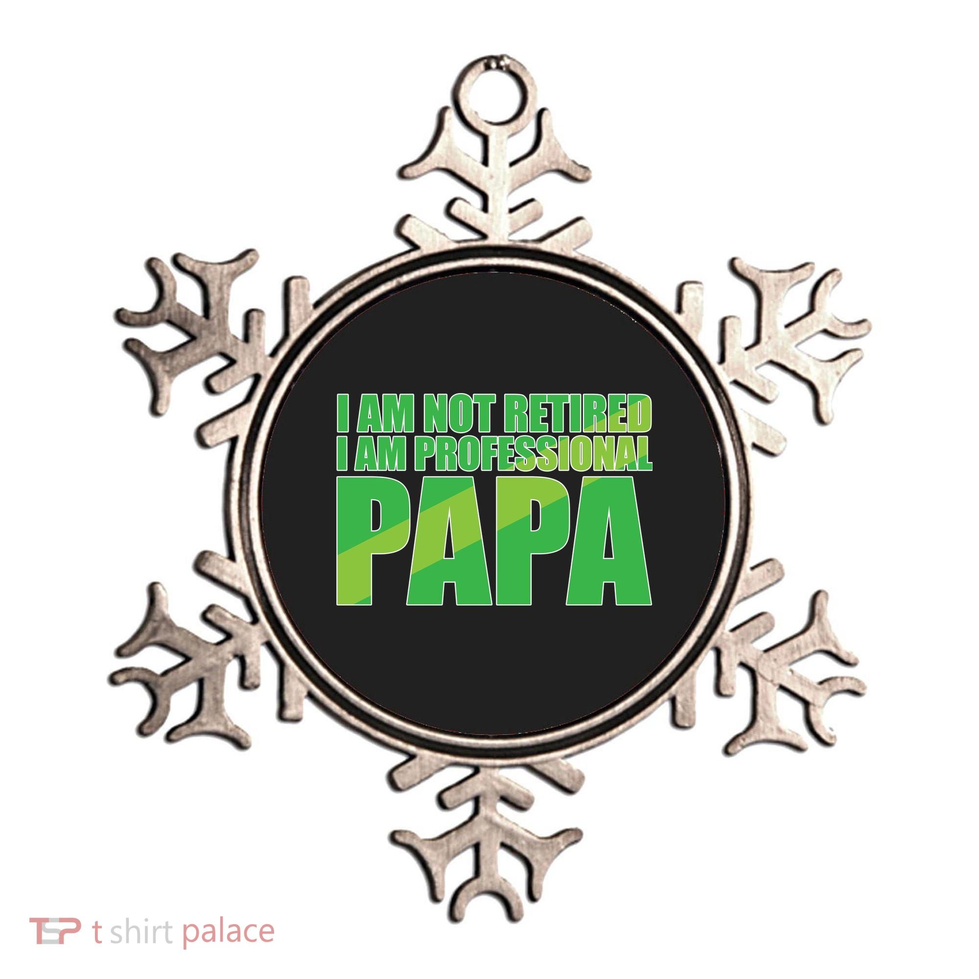 Professional Papa Im Not Retired Ornament