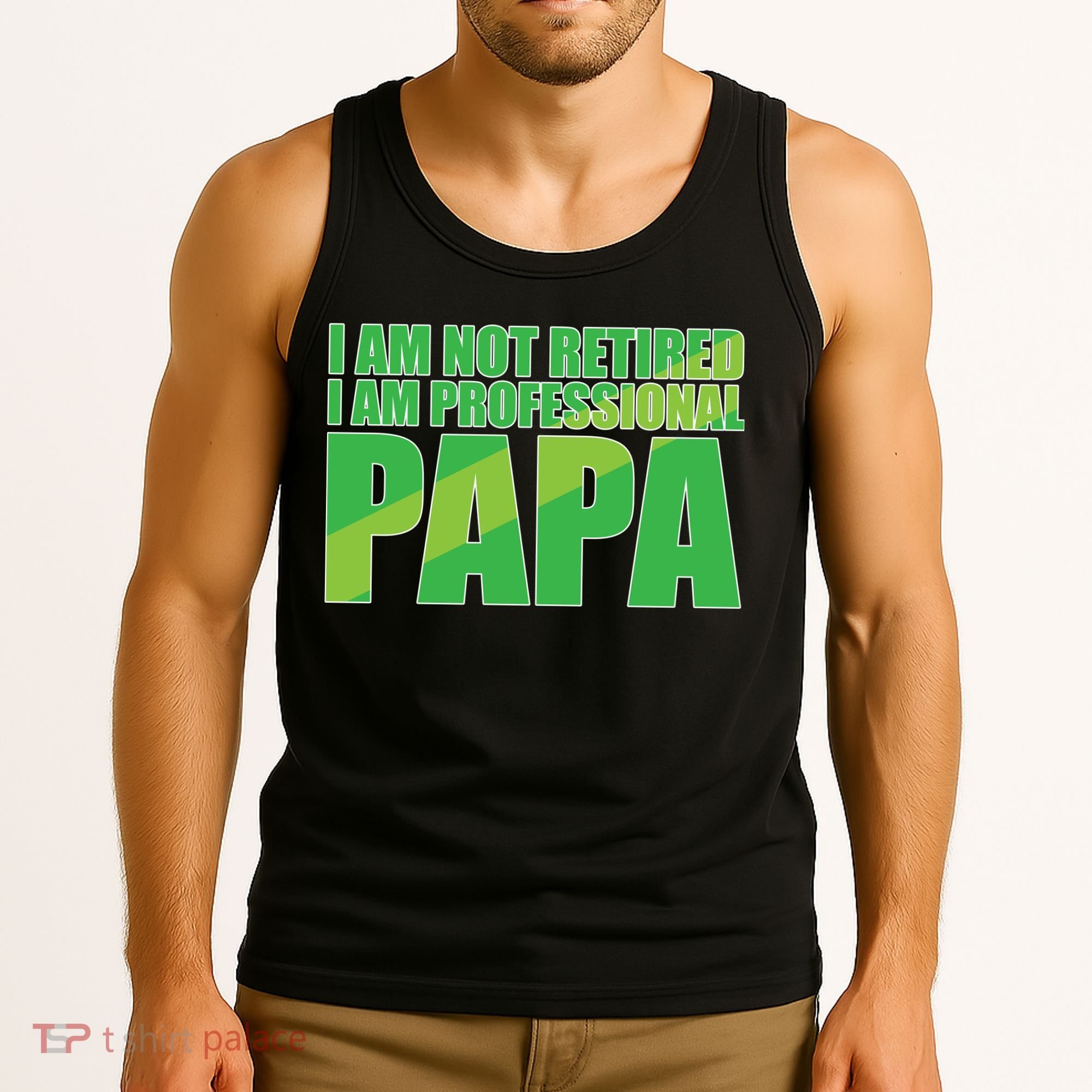 Professional Papa Im Not Retired Tank Top