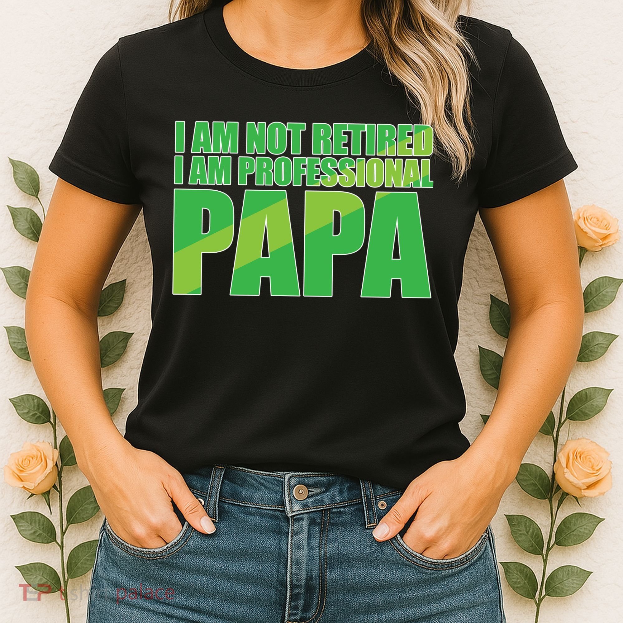 Professional Papa Im Not Retired Women's T-Shirt