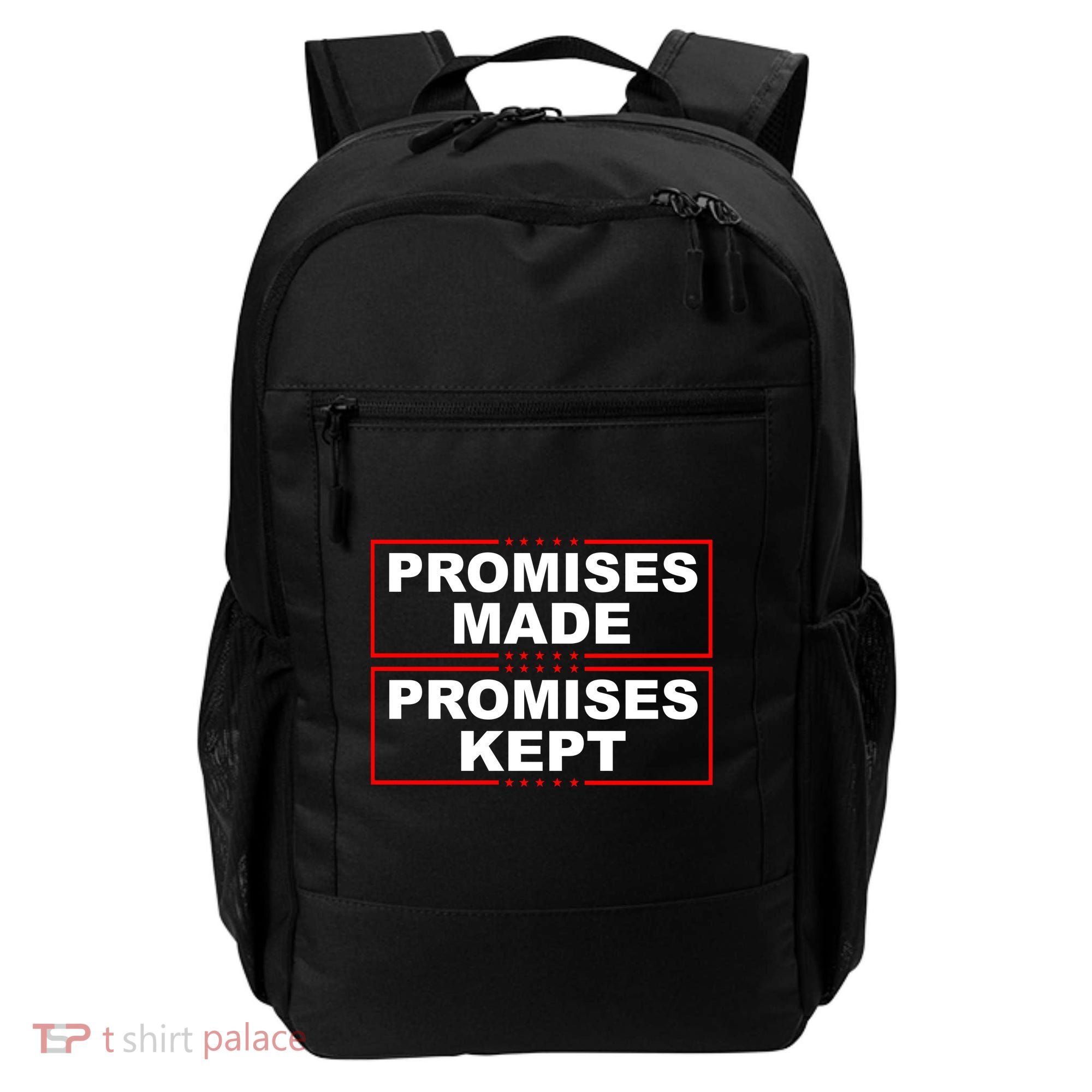 Promises Made Promises Kept Donald Trump Backpack