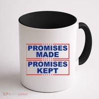 Promises Made Promises Kept Donald Trump Coffee Mug thumb 1
