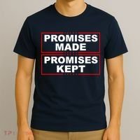 Promises Made Promises Kept Donald Trump T-Shirt thumb 3