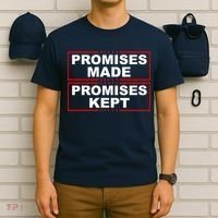 Promises Made Promises Kept Donald Trump T-Shirt thumb 6