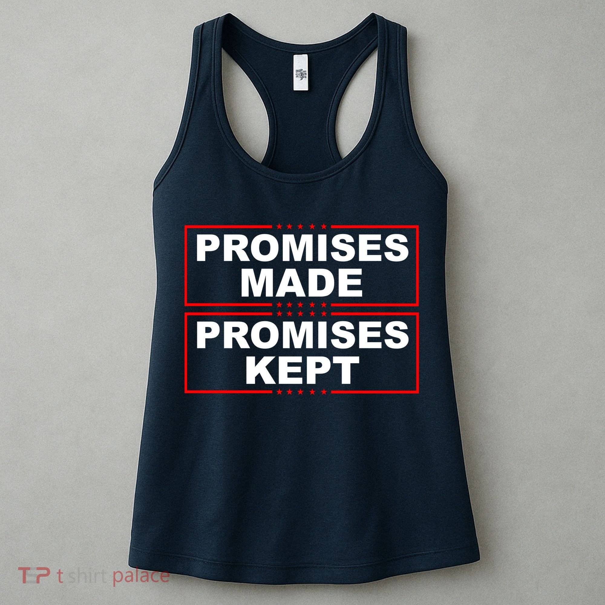 Promises Made Promises Kept Donald Trump Women's Tank Top