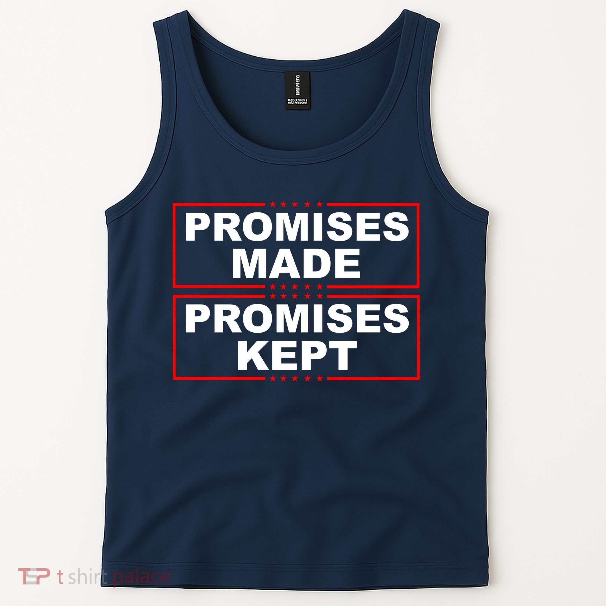 Promises Made Promises Kept Donald Trump Tank Top