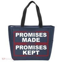 Promises Made Promises Kept Donald Trump Tote Bag thumb 0