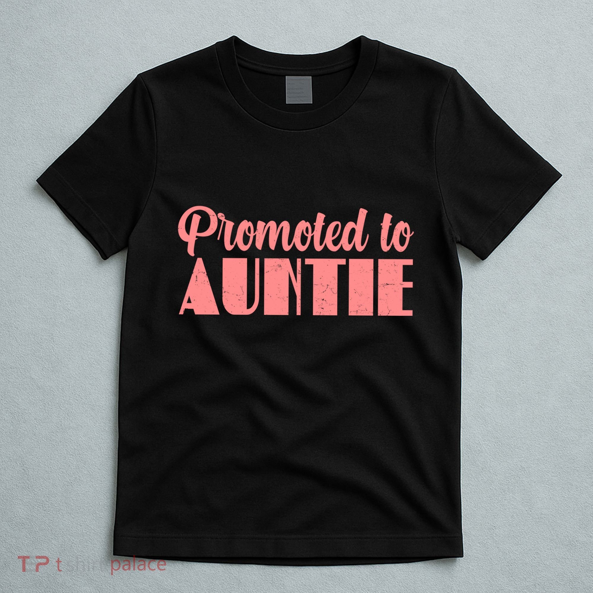 Promoted To Auntie New Baby Niece Nephew T-Shirt