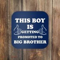 Promoted To Big Brother Coaster thumb 0