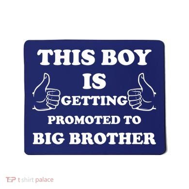 Promoted To Big Brother Mousepad