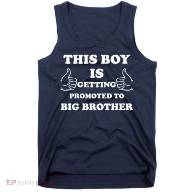 Promoted To Big Brother Tank Top