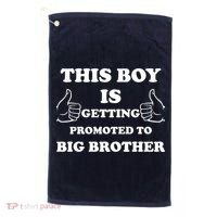 Promoted To Big Brother Golf Towel thumb 0