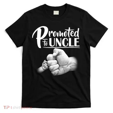 Promoted To Uncle T-Shirt